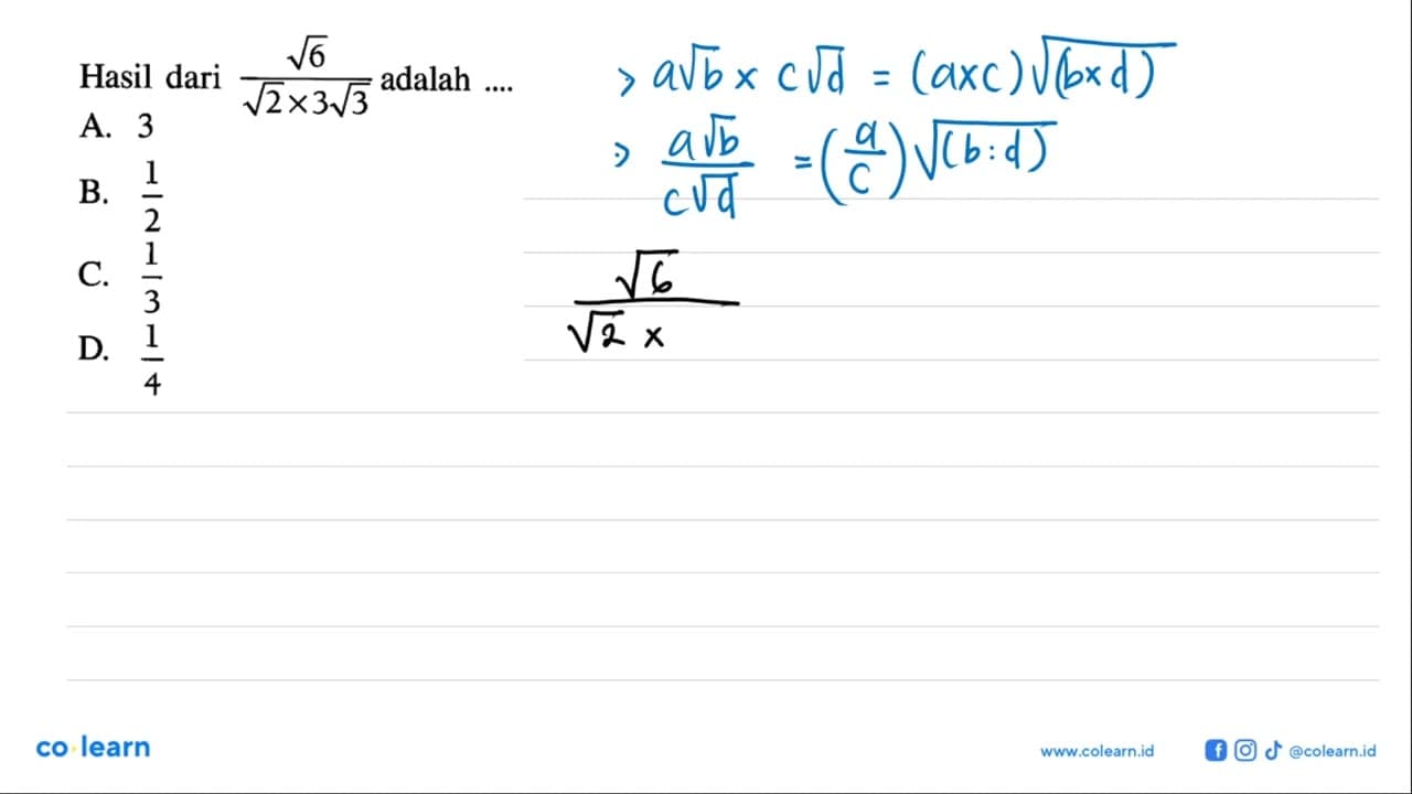 Hasil dari akar(6)/(akar(2) x 3 akar(3)) adalah...