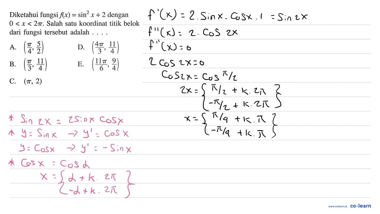 Diketahui fungsi f(x) = sin^2 x +2 dengan 0 < x < 2pi.