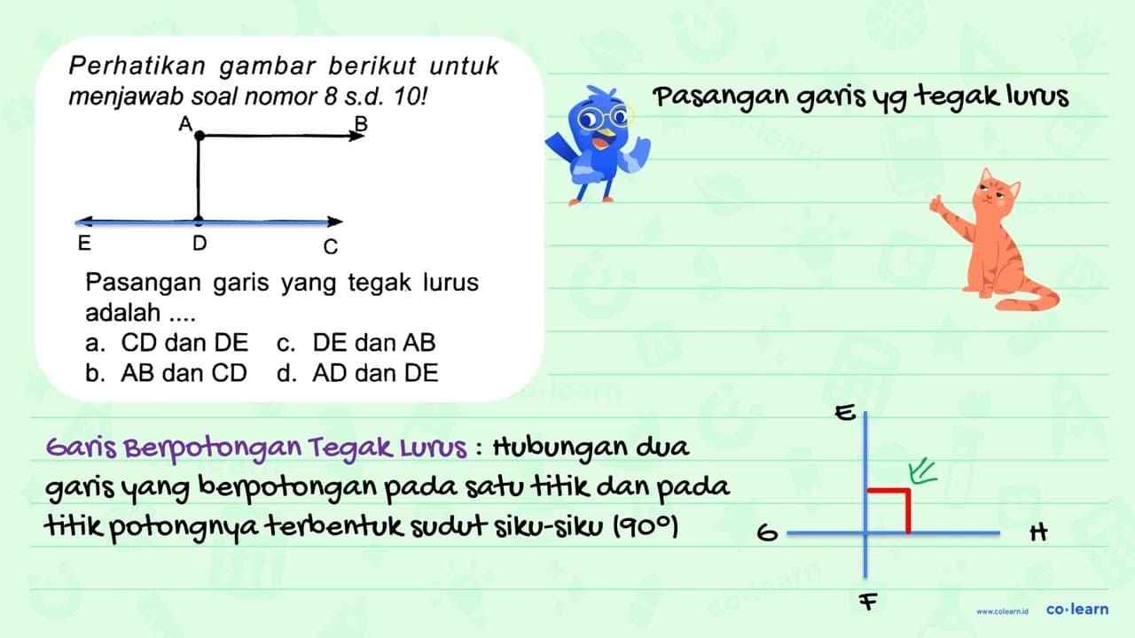 Perhatikan gambar berikut untuk menjawab soal nomor 8 s.d.