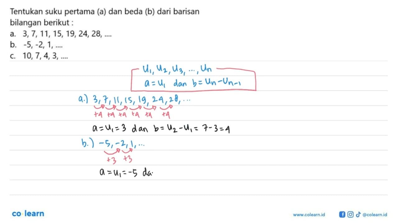 Tentukan suku pertama (a) dan beda (b) dari barisan