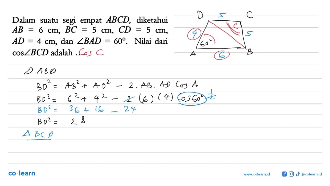 Dalam suatu segi empat ABCD , diketahui AB=6 cm, BC=5