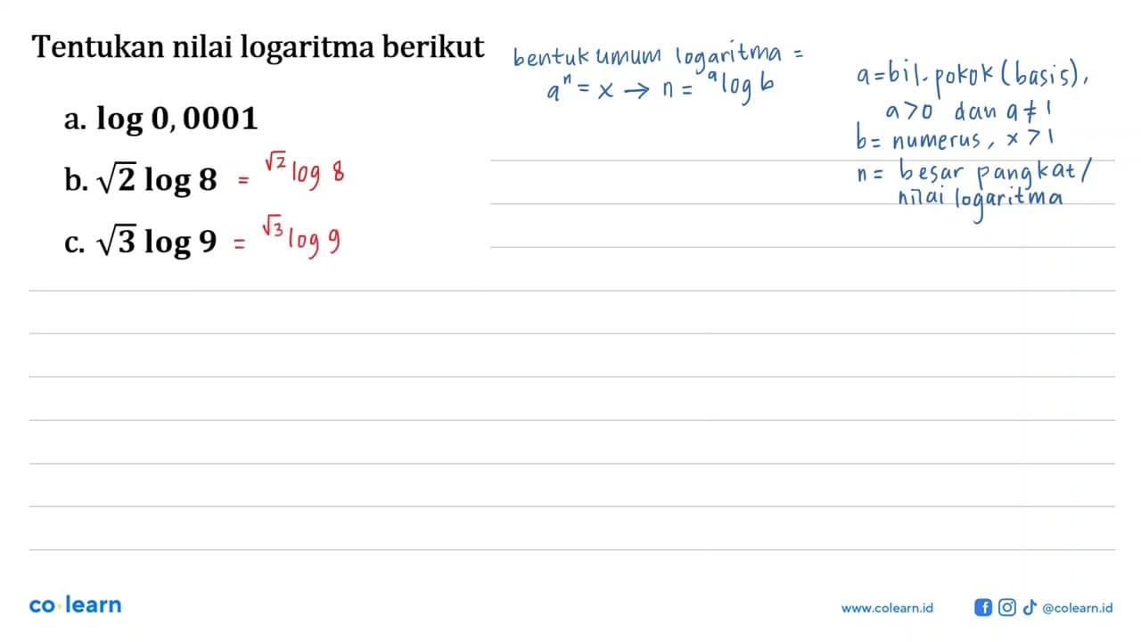 Tentukan nilai logaritma berikut a. log 0,0001 b. akar(2)