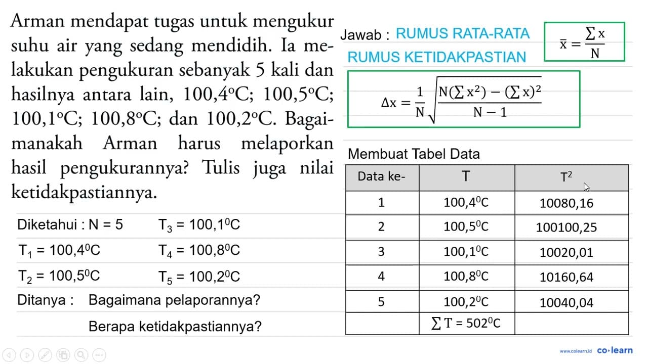 Arman mendapat tugas untuk mengukur suhu air yang sedang