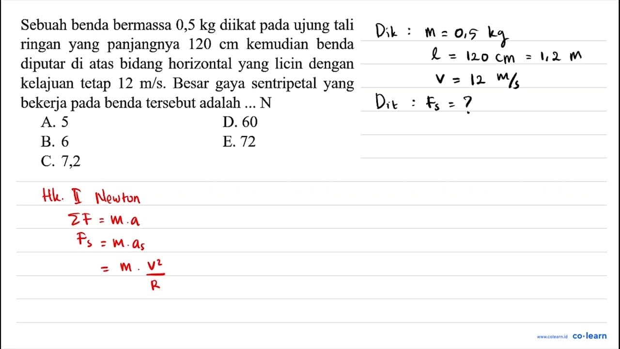 Sebuah benda bermassa 0,5 kg diikat pada ujung tali ringan