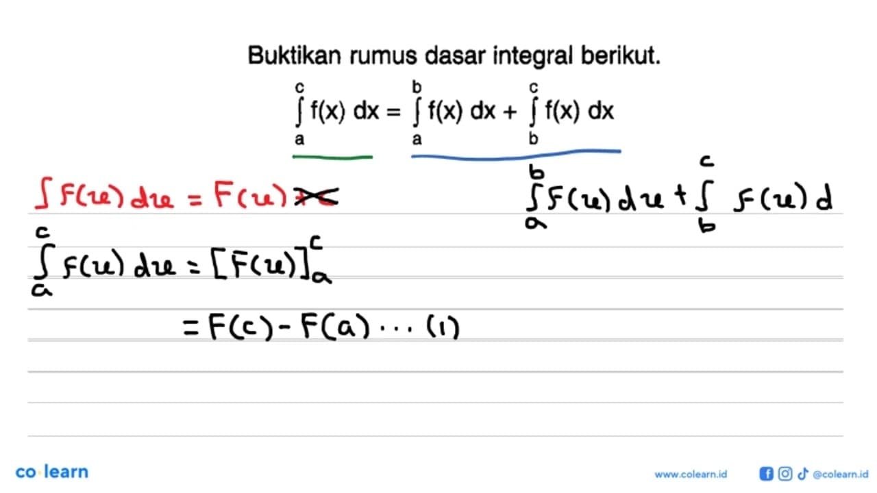 Buktikan rumus dasar integral berikut. integral a c f(x)