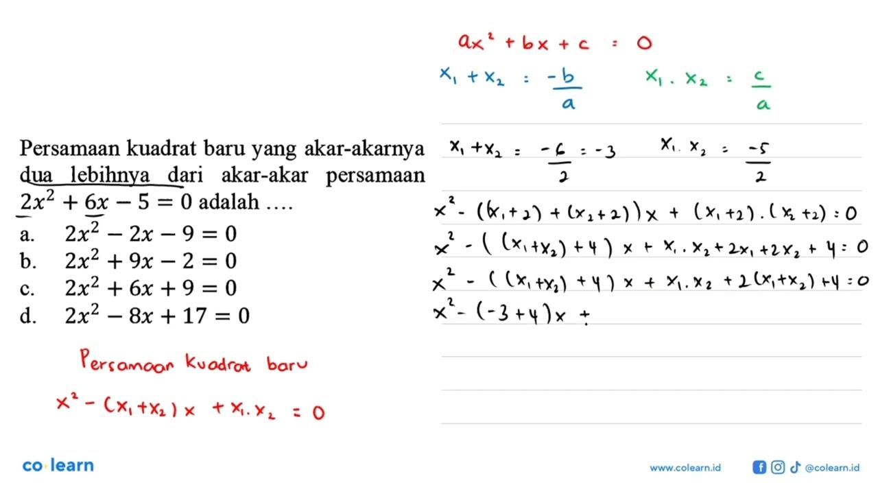 Persamaan kuadrat baru yang akar-akarnya lebihnya dua dari