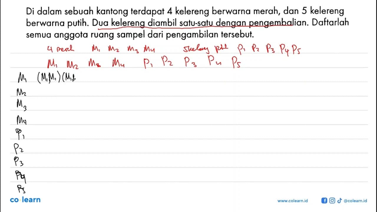 Di dalam sebuah kantong terdapat 4 kelereng berwarna merah,