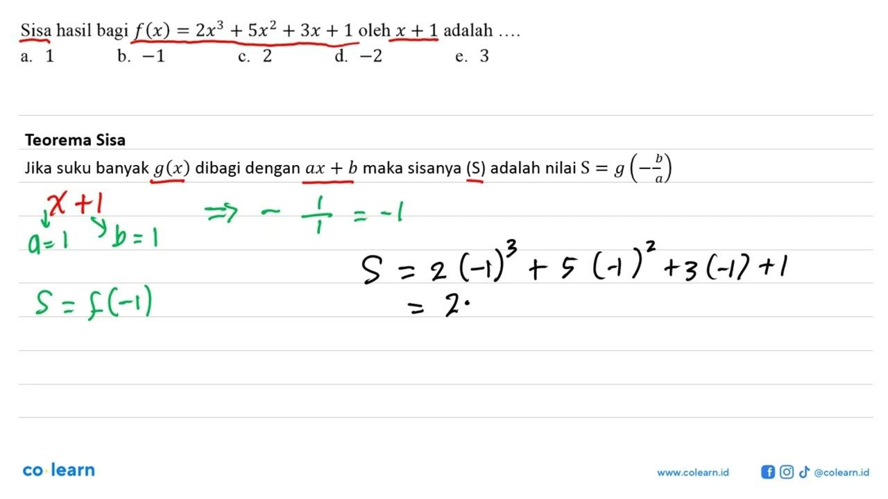 Sisa hasil bagi f(x)=2x^3+5x^2+3x+1 oleh x+1 adalah ...