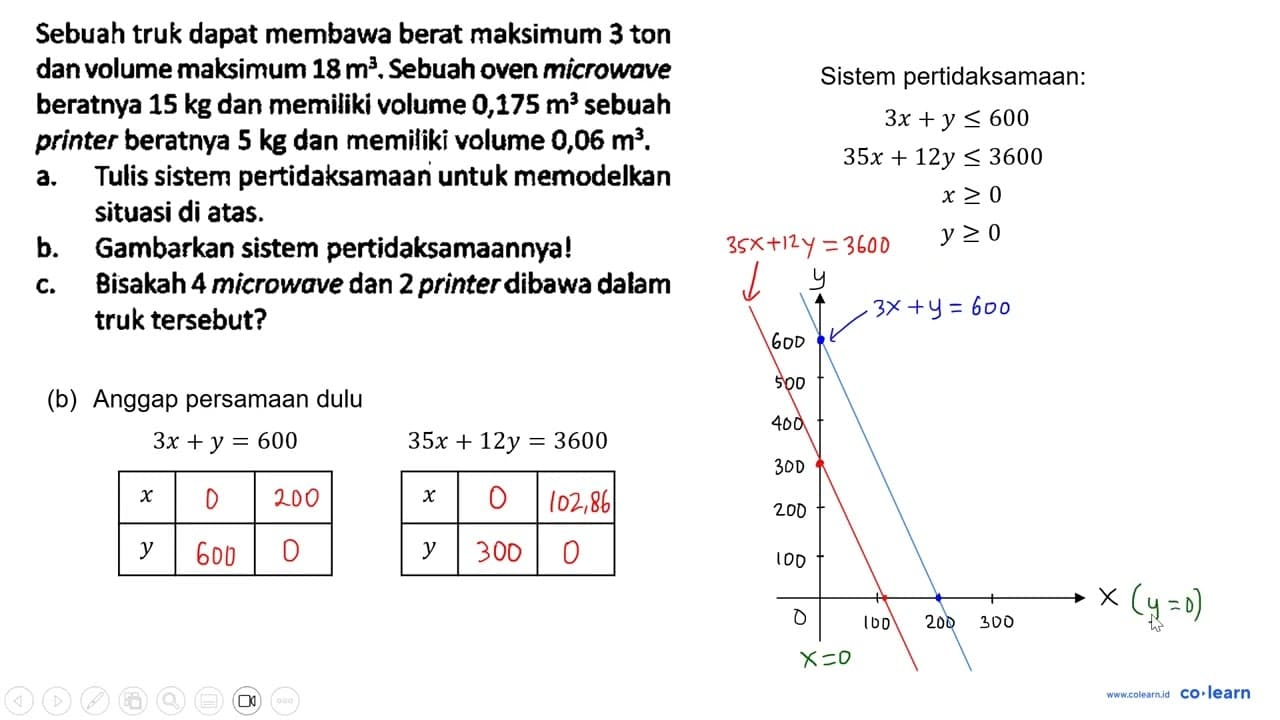 Sebuah truk dapat membawa berat maksimum 3 ton dan volume