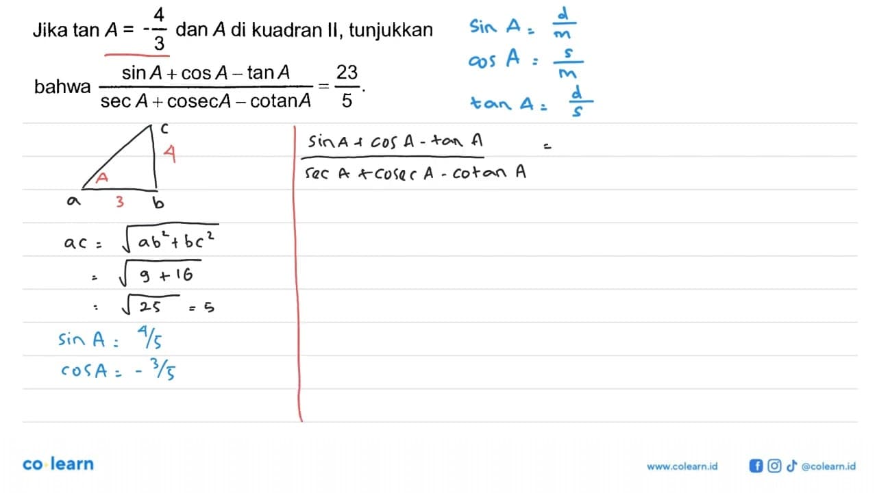 Jika tan A=-4/3 dan A di kuadran II, tunjukkan bahwa (sin