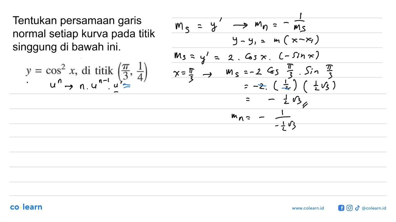 Tentukan persamaan garis normal setiap kurva pada titik