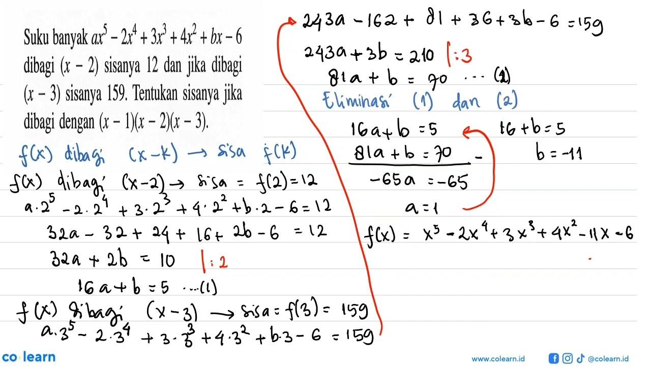 Suku banyak ax^5-2x^4+3x^3+4x^2+bx-6 dibagi (x-2) sisanya