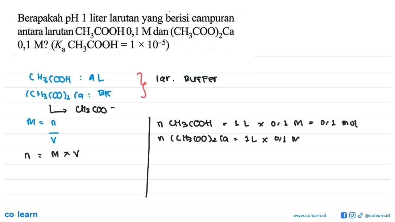 Berapakah pH 1 liter larutan yang berisi campuran antara