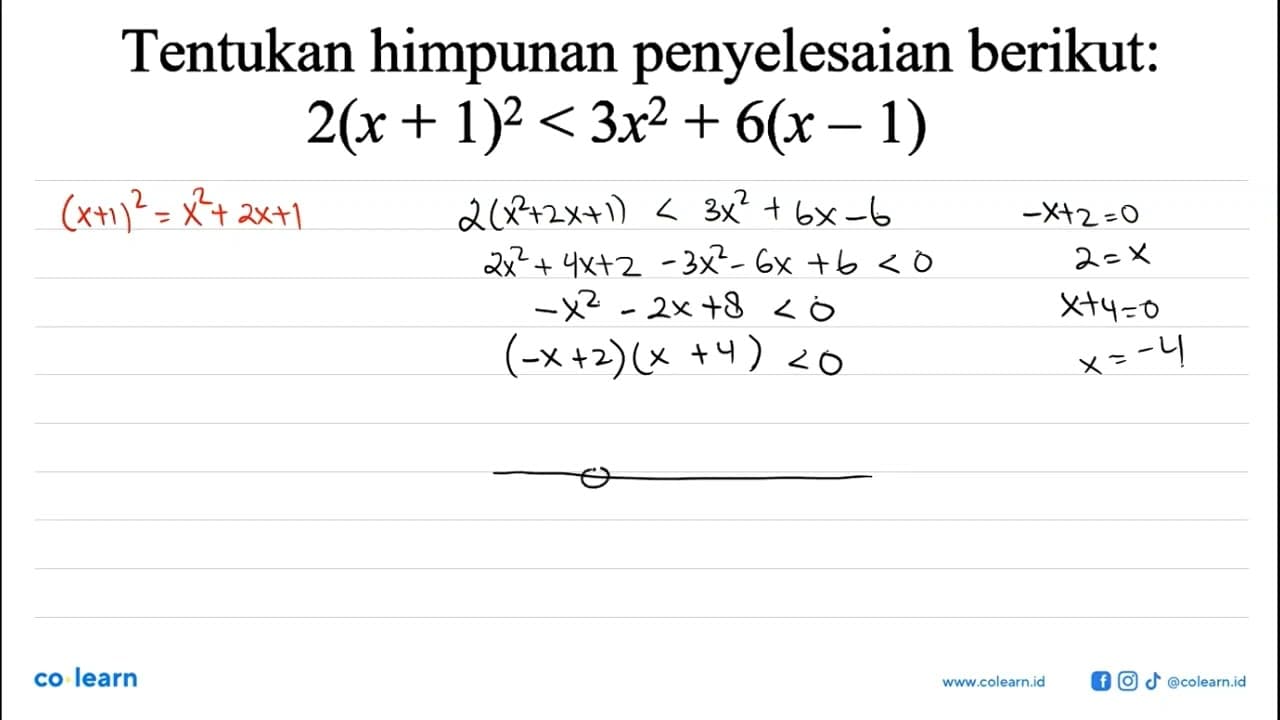 Tentukan himpunan penyelesaian berikut: 2(x +