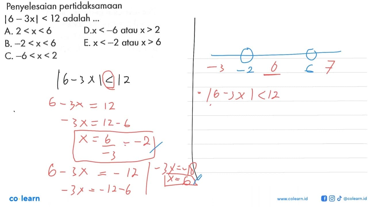 Penyelesaian pertidaksamaan |6-3x| < 12 adalah