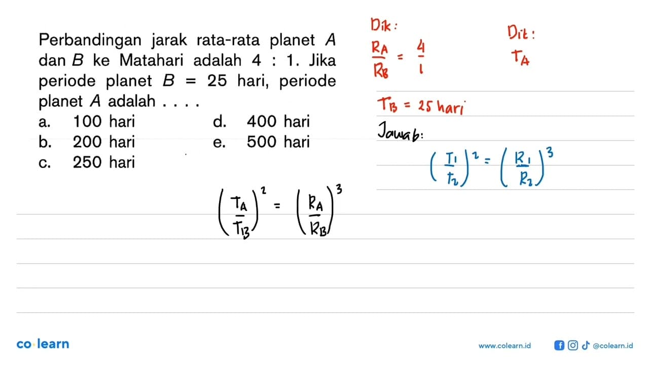 Perbandingan jarak rata-rata planet A dan B ke Matahari