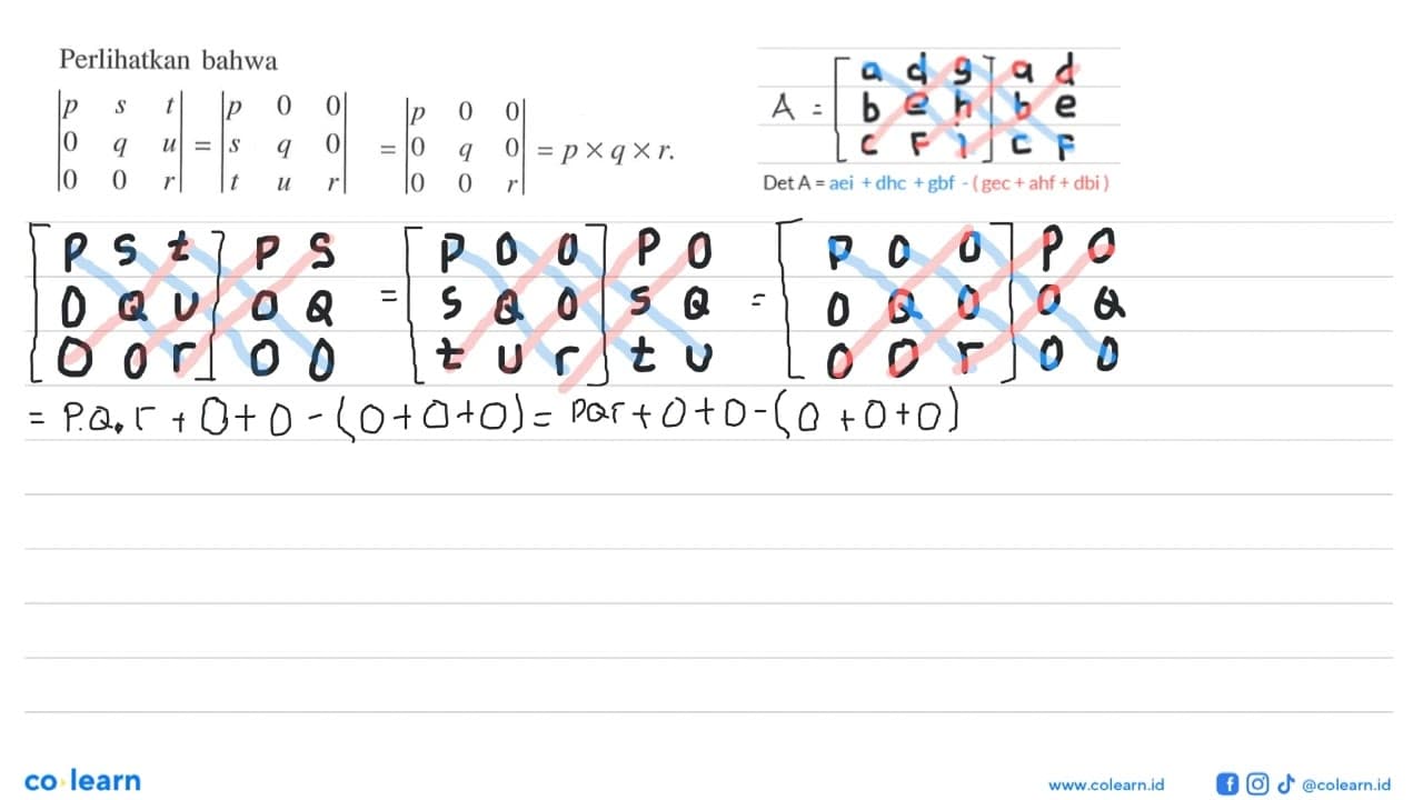 Perlihatkan bahwa |p s t 0 q u 0 0 r| = |p 0 0 s q 0 t u r|