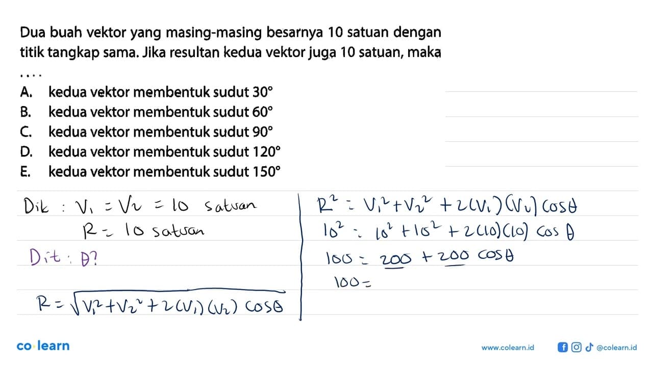 Dua buah vektor yang masing-masing besarnya 10 satuan