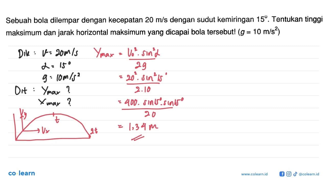 Sebuah bola dilempar dengan kecepatan 20 m/s dengan sudut