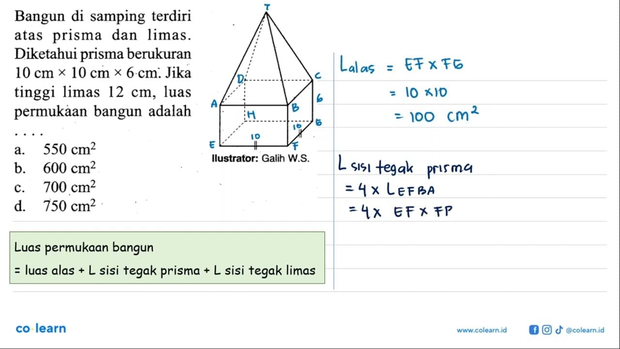 Bangun di samping terdiri atas prisma dan limas. Diketahui