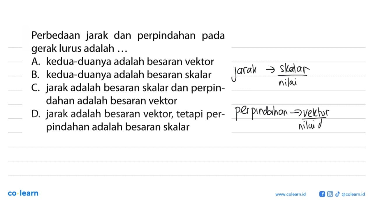 Perbedaan jarak dan perpindahan pada lurus adalah...