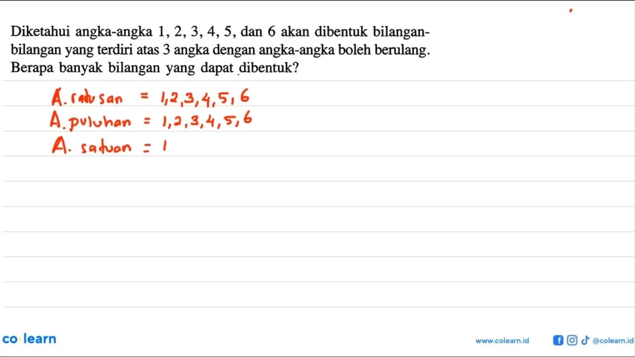 Diketahui angka-angka 1, 2, 3, 4, 5, dan 6 akan dibentuk