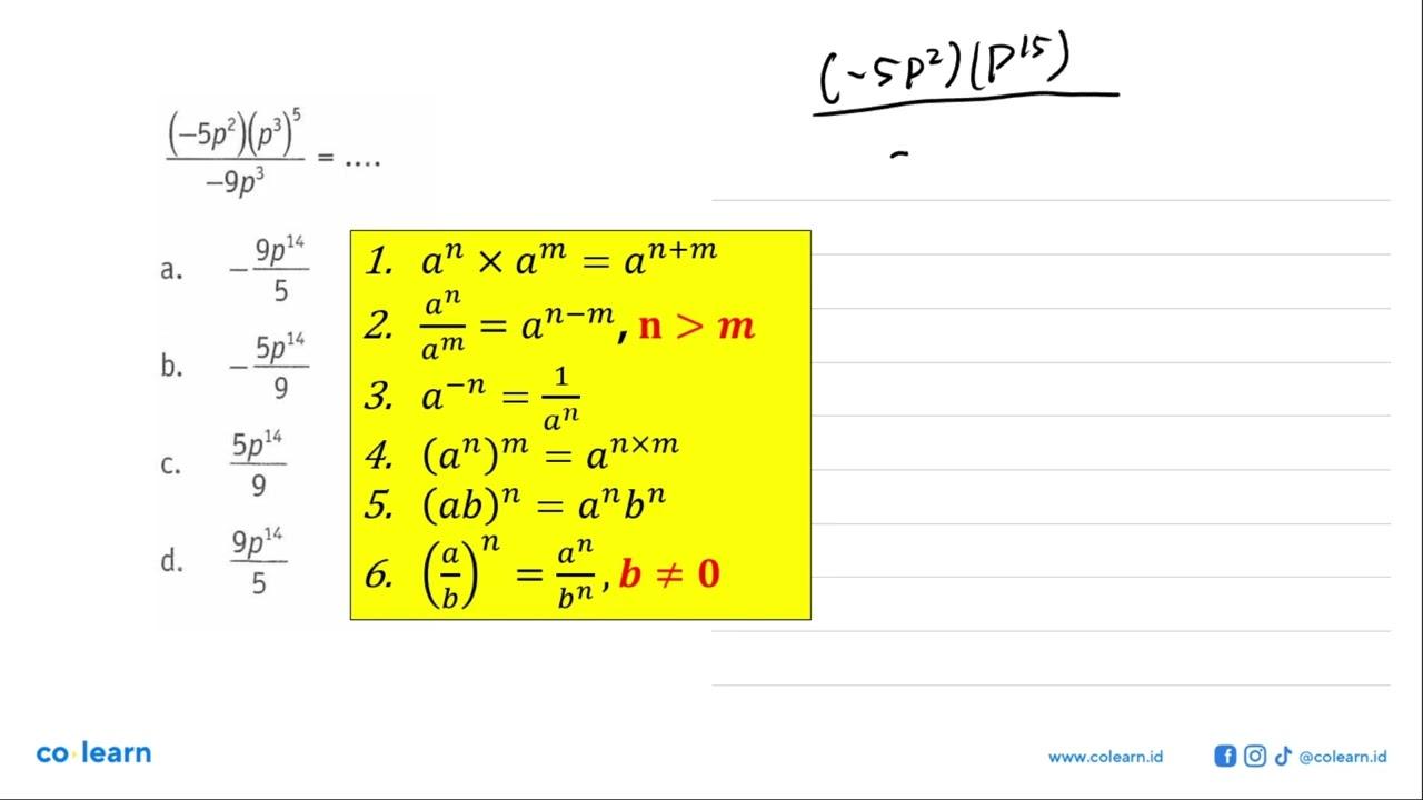 ((-5p^2)(p^3)^5) / -9p^3 = ....