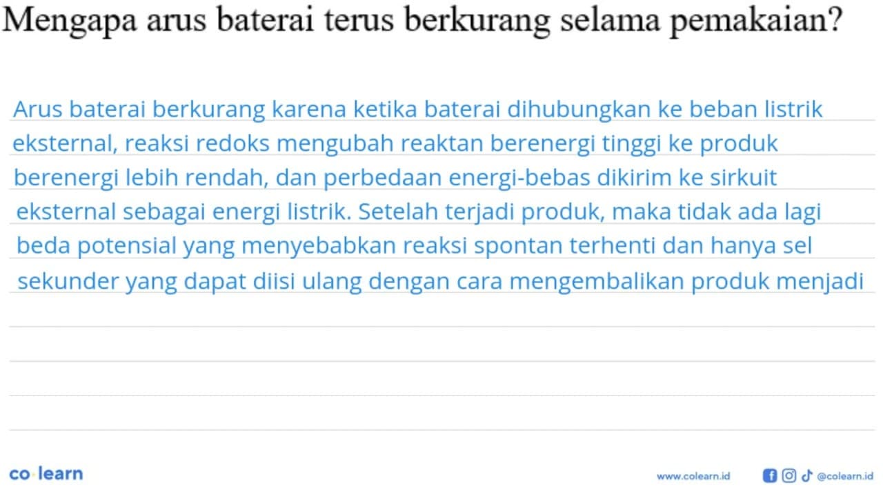 Mengapa arus baterai terus berkurang selama pemakaian?