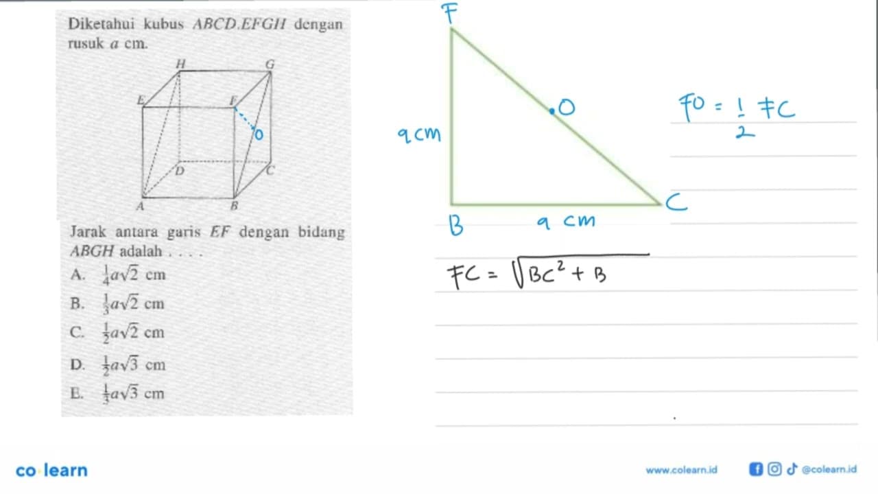 Diketahui kubus ABCD EFGH dengan rusuk a cm.B Jarak EF