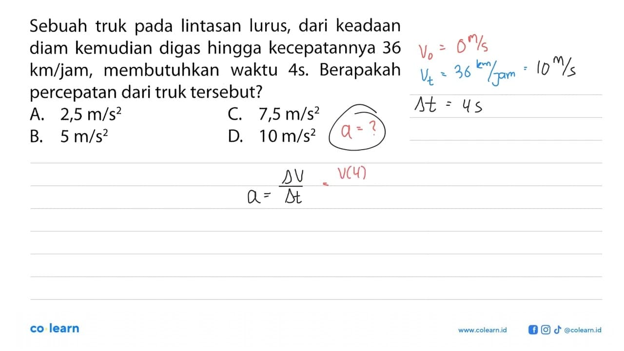 Sebuah truk pada lintasan lurus, dari keadaan diam kemudian