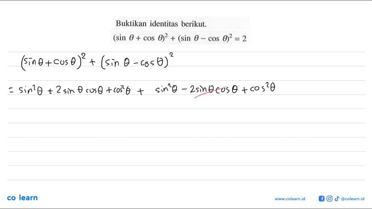 Buktikan identitas berikut. (sin theta+cos theta)^2+(sin