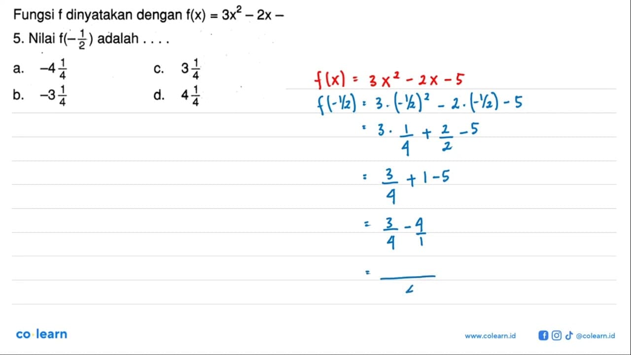 Fungsi f dinyatakan dengan f(x) = 3x^2 -2x- 5. Nilai f(