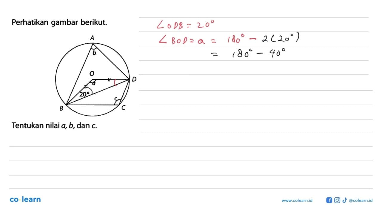 Perhatikan gambar berikut.Tentukan nilai a, b, dan c.