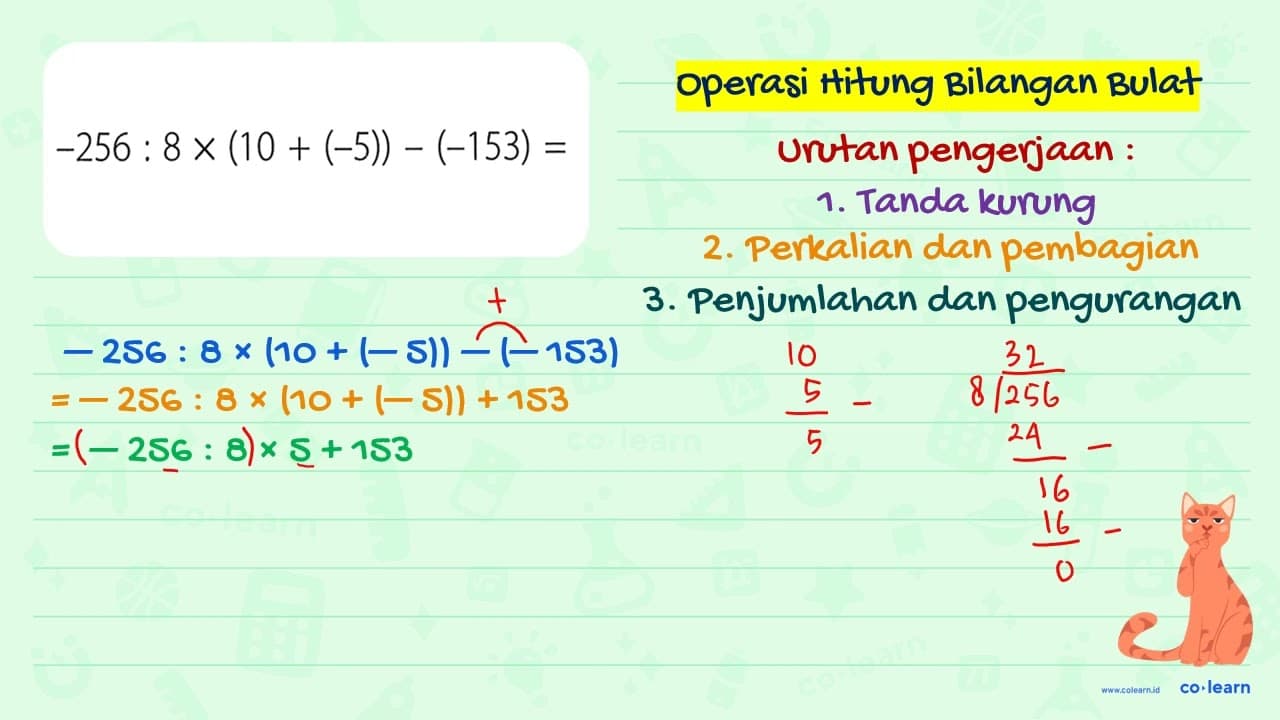 -256 : 8 x (10 + (-5)) - (-153) = ...