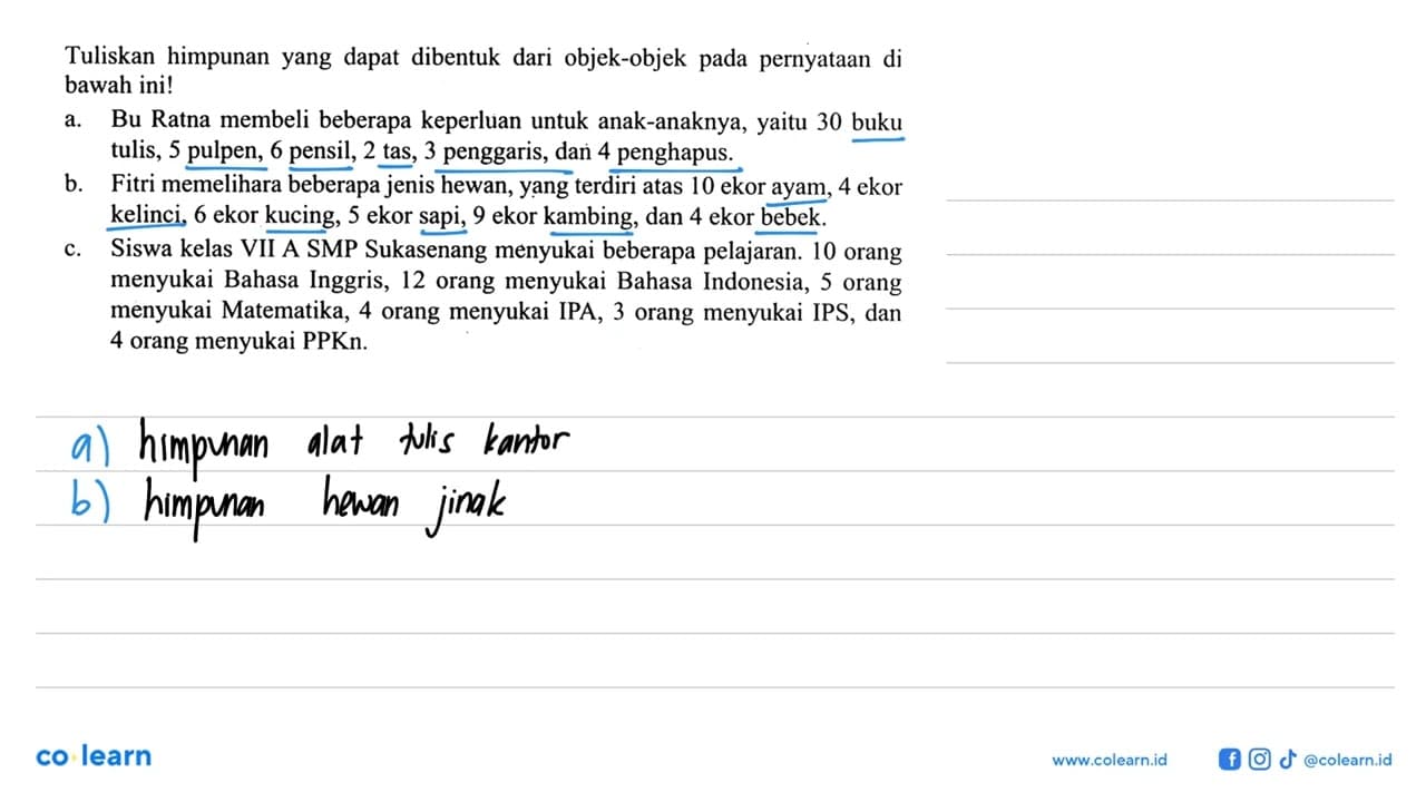 Tuliskan himpunan yang dapat dibentuk dari objek-objek pada