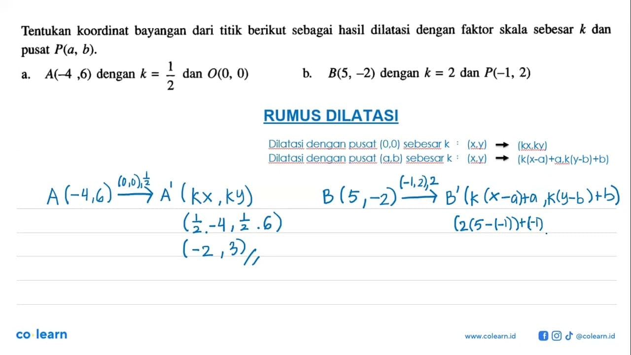 Tentukan koordinat bayangan dari titik berikut sebagai