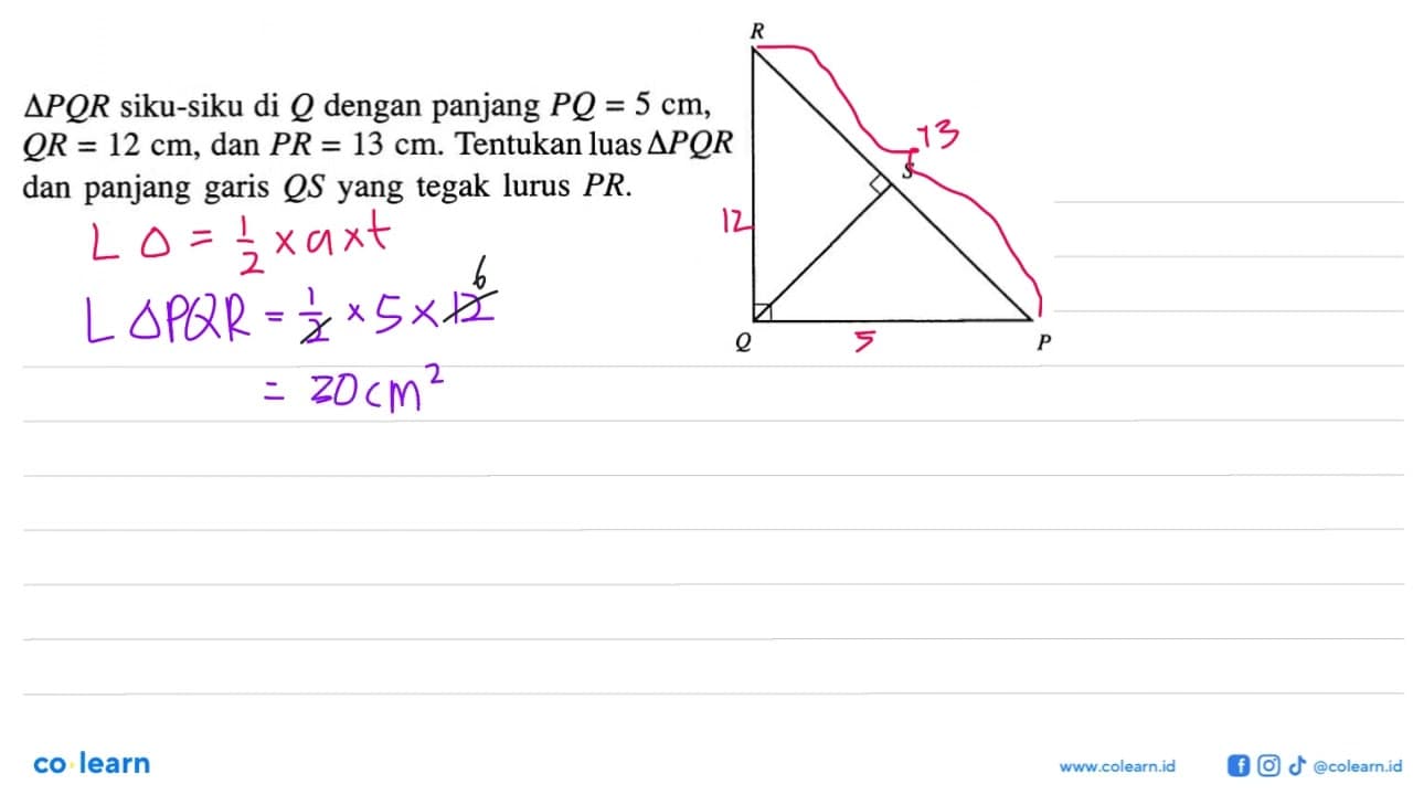 Segitiga PQR siku-siku di Q dengan panjang PQ = 5 cm, QR =