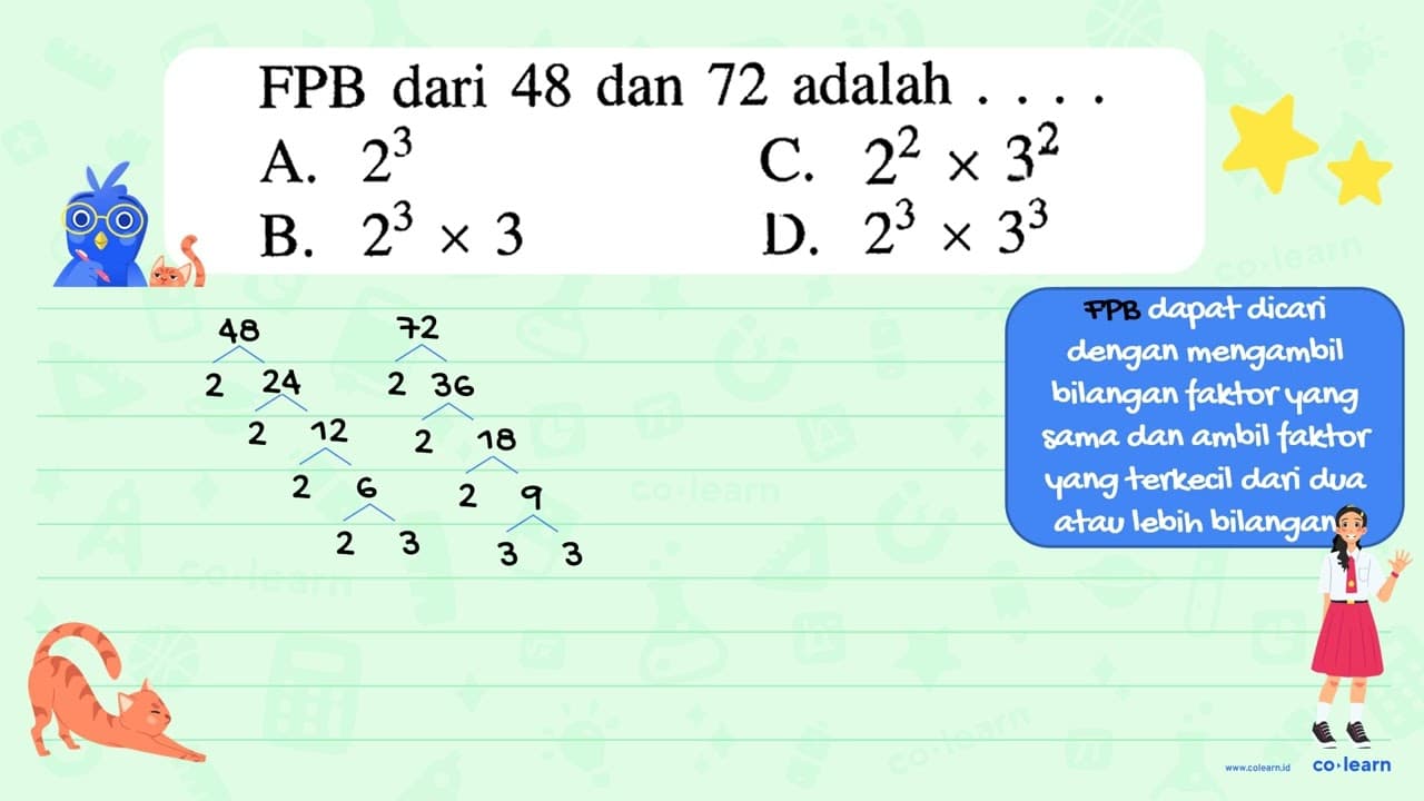 FPB dari 48 dan 72 adalah ....