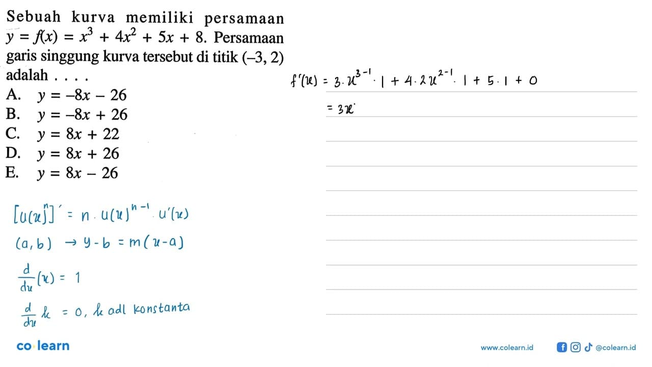 Sebuah kurva memiliki persamaan y=f(x)=x^3+4x^2+5x+8.