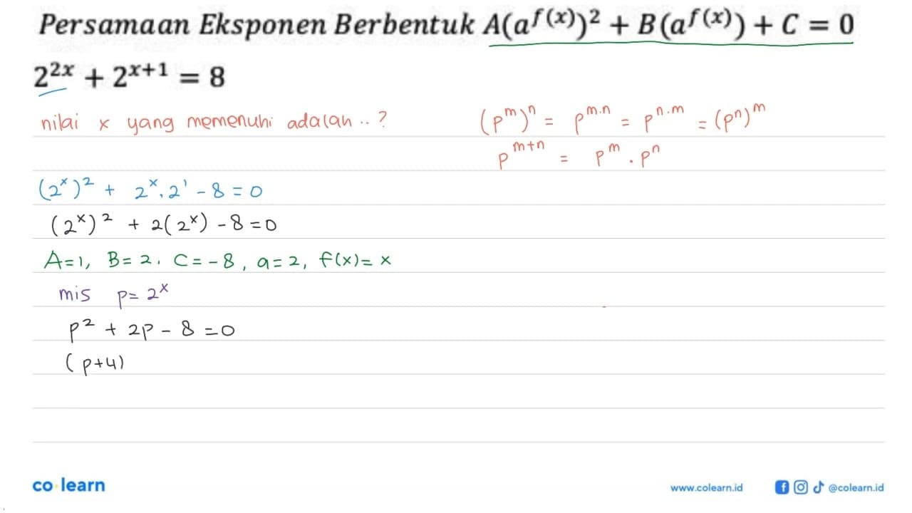 Persamaan Eksponen Berbentuk A(a^f(x))^2+B(a^f(x))+C=0