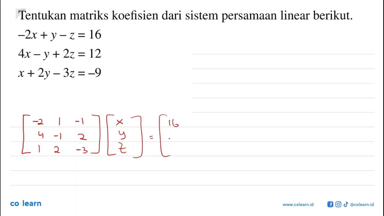 Tentukan matriks koefisien dari sistem persamaan linear