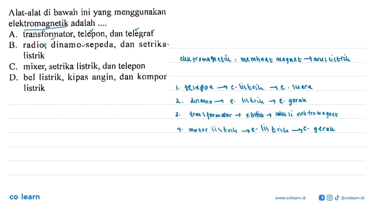 Alat-alat di bawah ini yang menggunakan elektromagnetik