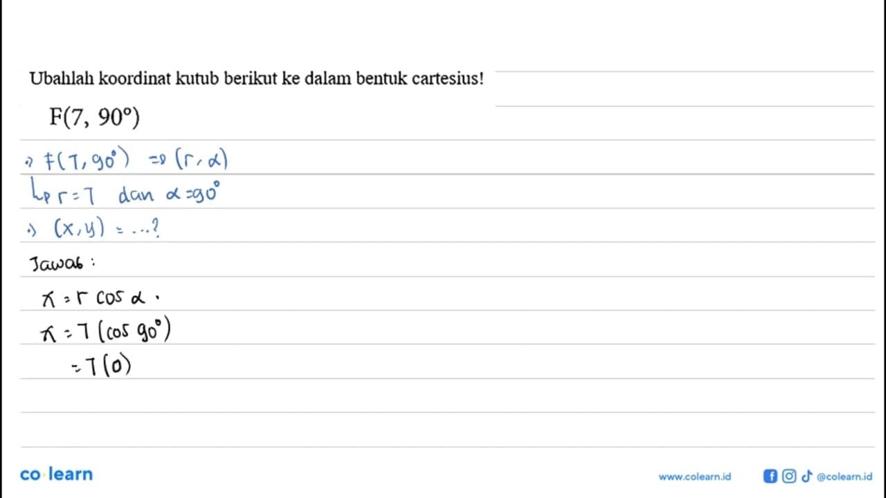Ubahlah koordinat kutub berikut ke dalam bentuk
