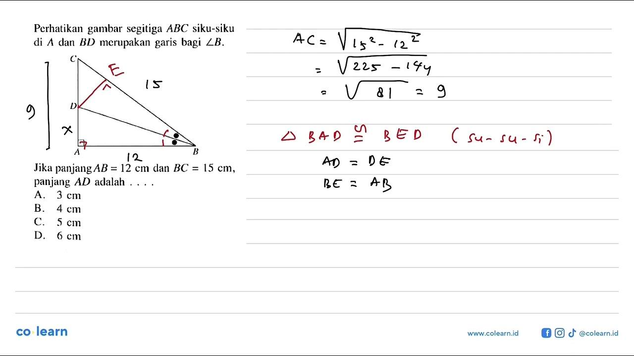 Perhatikan gambar segitiga ABC siku-siku di A dan BD