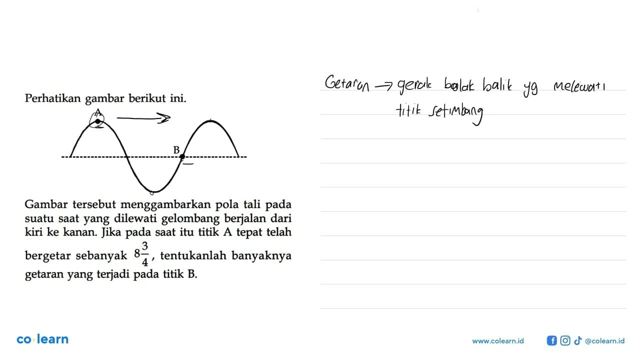 Perhatikan gambar berikut ini. A BGambar tersebut