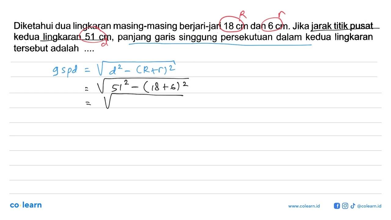 Diketahui dua lingkaran masing-masing berjari-jari 18 cm