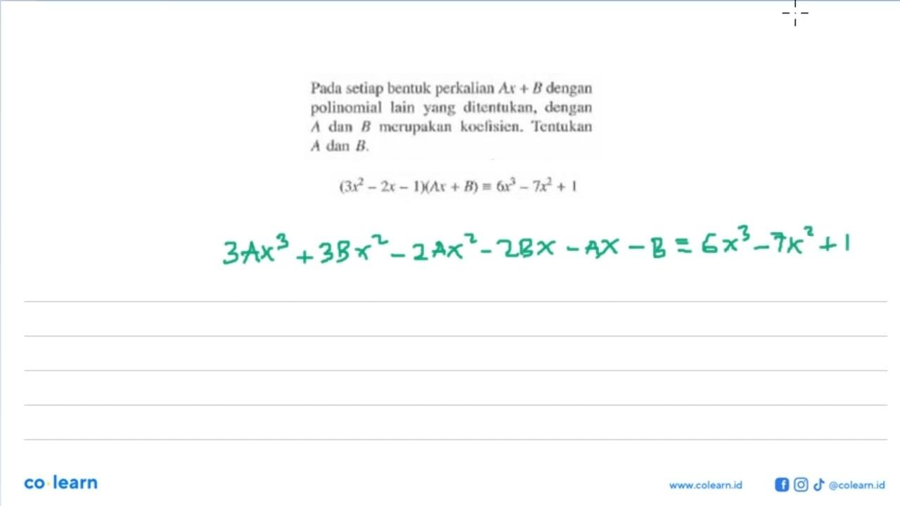 Pada bentuk perkalian Ax+B dengan polinomial lain yang