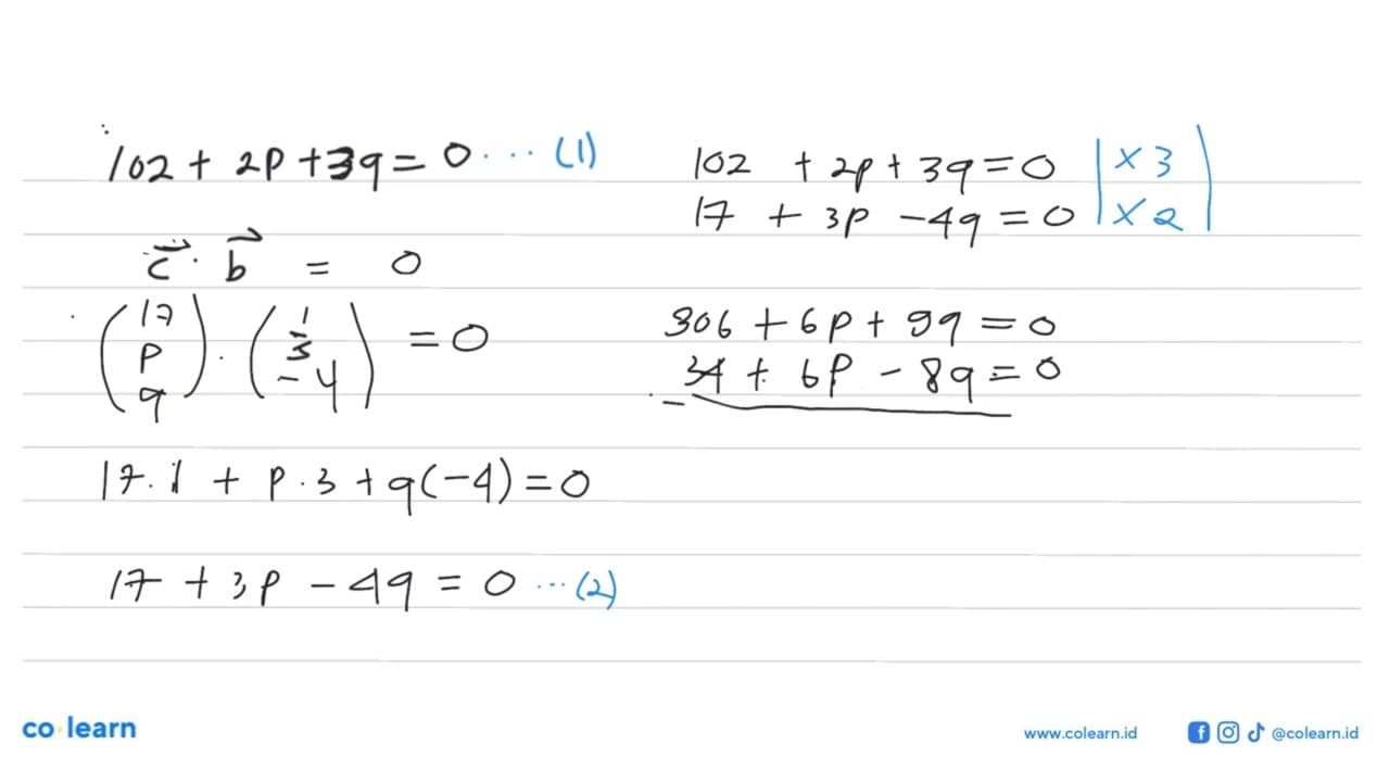 Jika vektor c=(17 p q) tegak lurus pada a dan b (pada soal