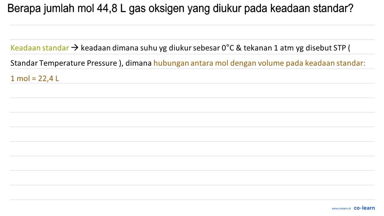 Berapa jumlah mol 44,8 L gas oksigen yang diukur pada