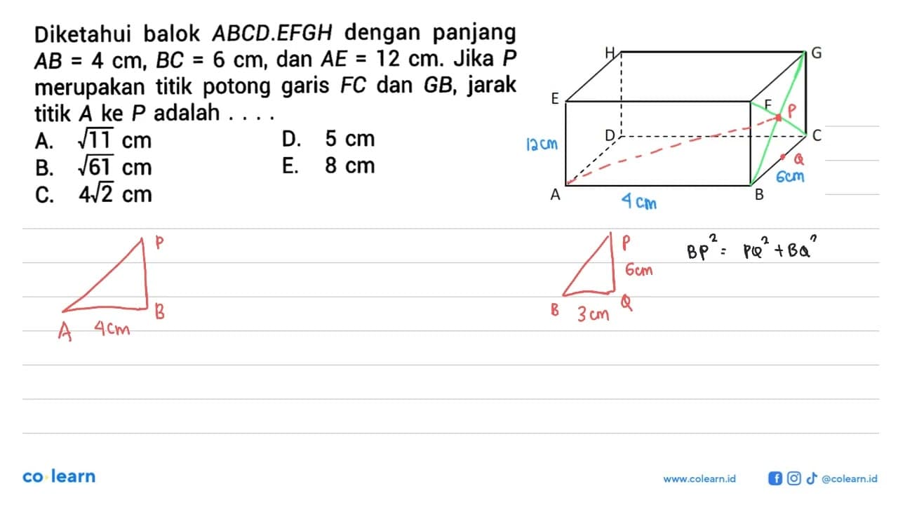 Diketahui balok ABCD.EFGH dengan panjang AB =4 cm, BC =6